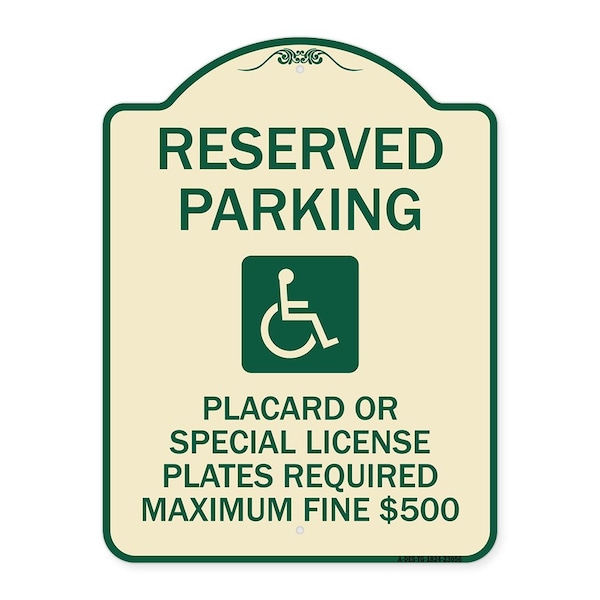Reserved Parking Placard or Special License Plates Required Maximum Fine $500, A-DES-TG-1824-23056